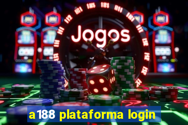 a188 plataforma login